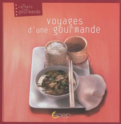 Voyages d'une gourmande