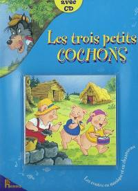 Les trois petits cochons