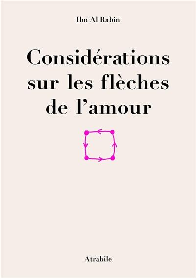 Considérations sur les flèches de l'amour