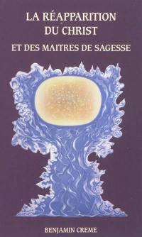 La réapparition du Christ et des maîtres de sagesse