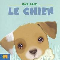 Que fait le chien