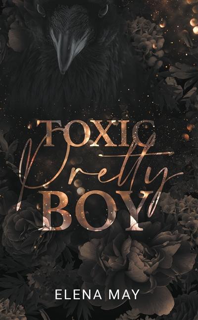 Toxic pretty boy