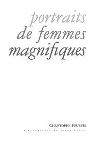 Portraits de femmes magnifiques