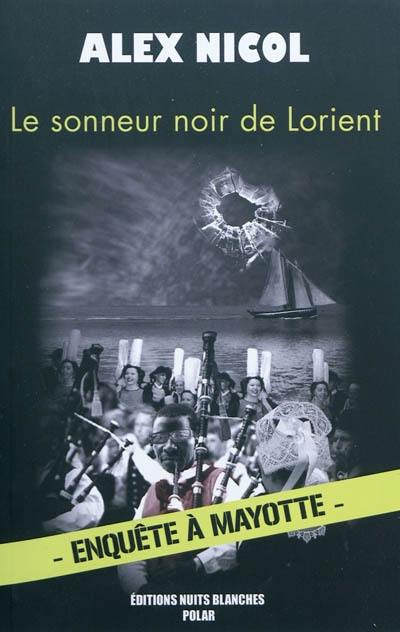 Le sonneur noir de Lorient : enquête à Mayotte