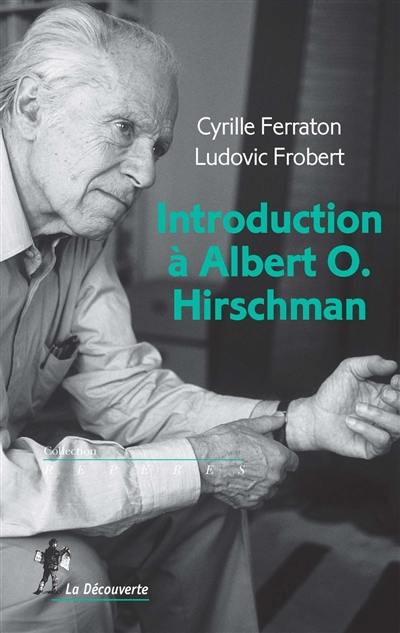 Introduction à Albert O. Hirschman