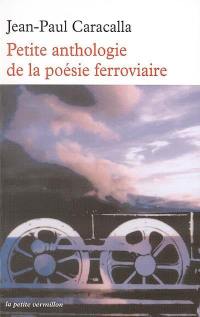 Petite anthologie de la poésie ferroviaire