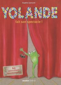 Yolande fait son spectacle !