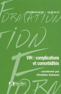 VIH : complications et comorbidités