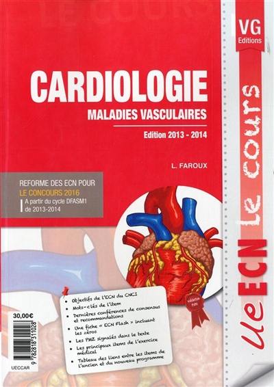 Cardiologie, maladies vasculaires : réforme des ECN pour le concours 2016 : à partir du cycle DFASM1 de 2013-2014