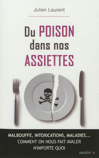 Du poison dans nos assiettes