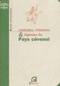 Coutumes, croyances et légendes du pays cévenol