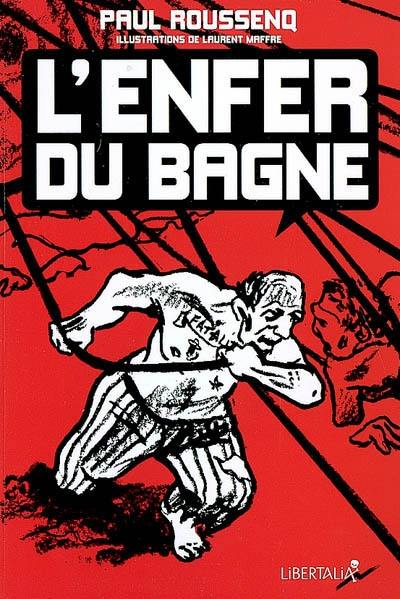 L'enfer du bagne