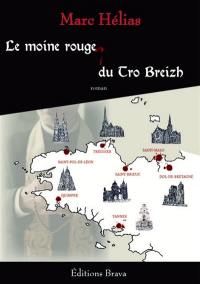 Le moine rouge du Tro Breizh