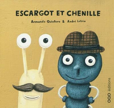 Escargot et Chenille