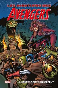 Les aventures des Avengers. La haute société du serpent