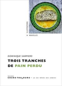 Trois tranches de pain perdu