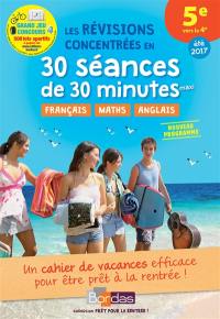 Les révisions concentrées en 30 séances de 30 minutes maxi, 5e vers la 4e, été 2017 : nouveau programme