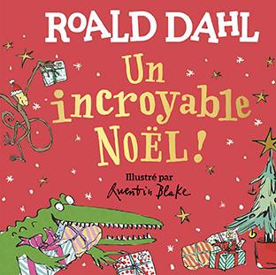 Un incroyable Noël !