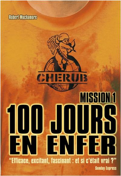 Cherub. Vol. 1. 100 jours en enfer