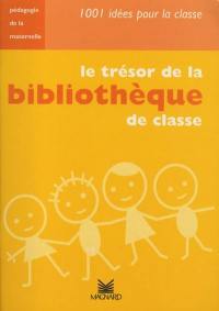 Le trésor de la bibliothèque de classe