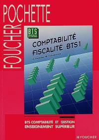 Comptabilité fiscalité : BTS 1 : BTS comptabilite et gestion, enseignement supérieur