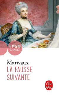 La fausse suivante