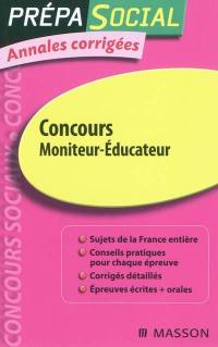 Concours moniteur-éducateur : annales corrigés