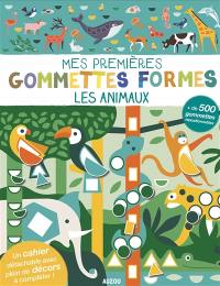 Les animaux : mes premières gommettes formes