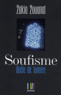 Soufisme, quête de lumière