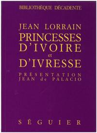 Princesses d'ivoire et d'ivresse