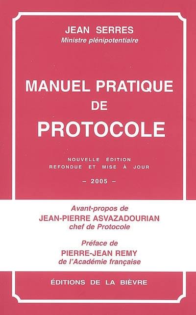 Manuel pratique de protocole