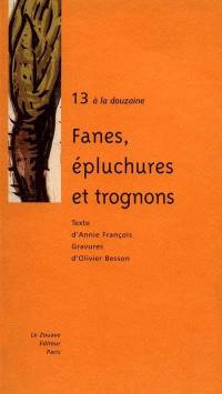 Fanes, épluchures et trognons