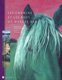 Les chemins et les rues de Marcel Aymé