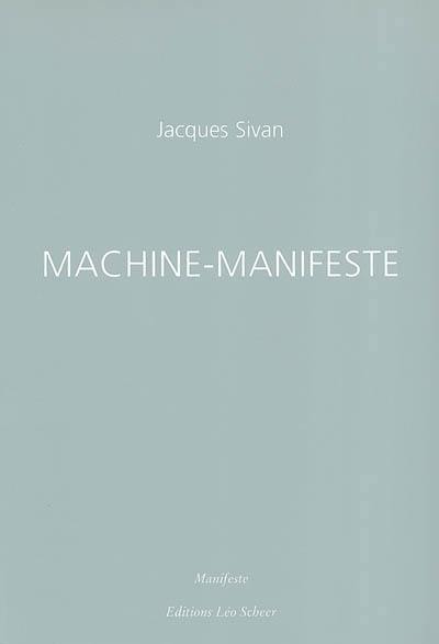 Machine-manifeste