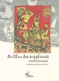 Le clan des suppliciés