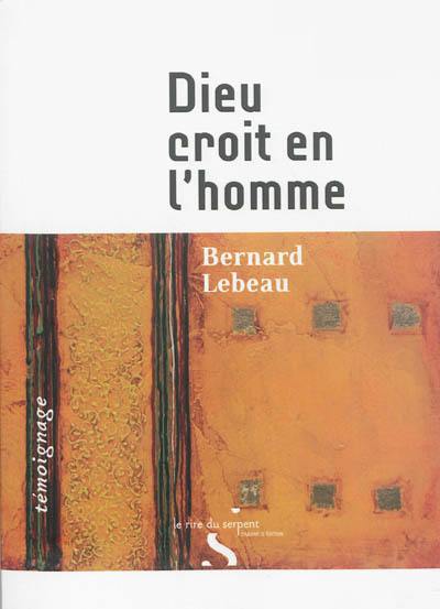 Dieu croit en l'homme