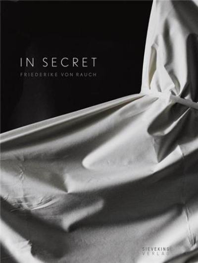 Friederike von Rauch In Secret