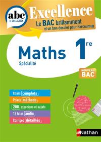 Maths 1re : spécialité : nouveau bac