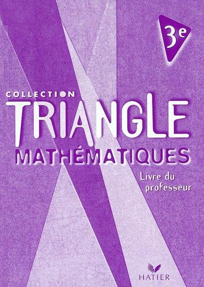 Mathématiques 3e : livre du professeur