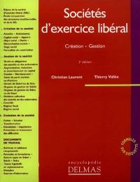 Sociétés d'exercice libéral : création, gestion