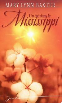 Un été dans le Mississippi