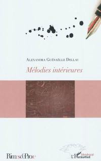 Mélodies intérieures : poèmes