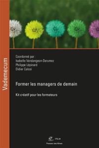 Former les managers de demain : kit créatif pour les formateurs