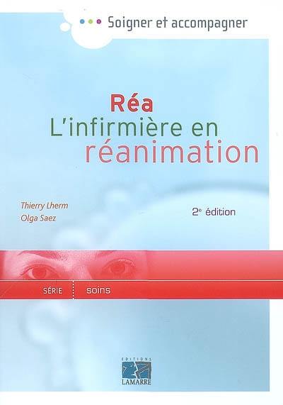 Réa, l'infirmière en réanimation