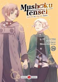 Mushoku tensei : nouvelle vie, nouvelle chance. Vol. 16