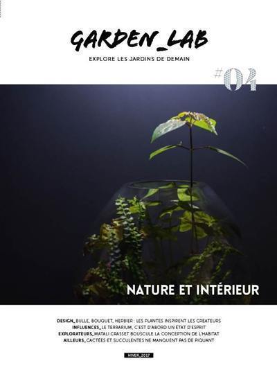 Garden_Lab : explore les jardins de demain, n° 4. Nature et intérieur