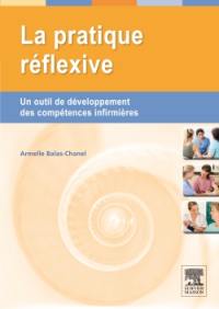 La pratique réflexive : un outil de développement des compétences infirmières