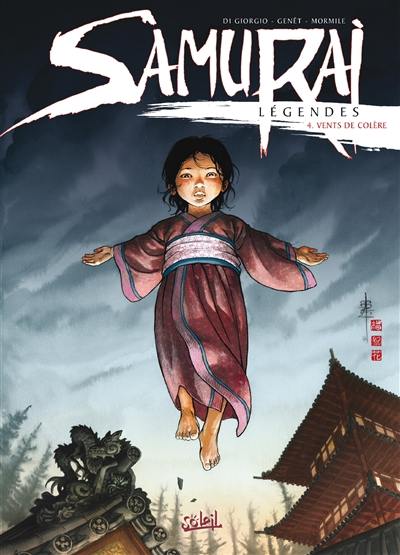 Samurai : légendes. Vol. 4. Vents de colère