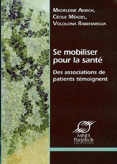 Se mobiliser pour la santé : des associations de patients témoignent