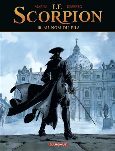 Le Scorpion. Vol. 10. Au nom du fils